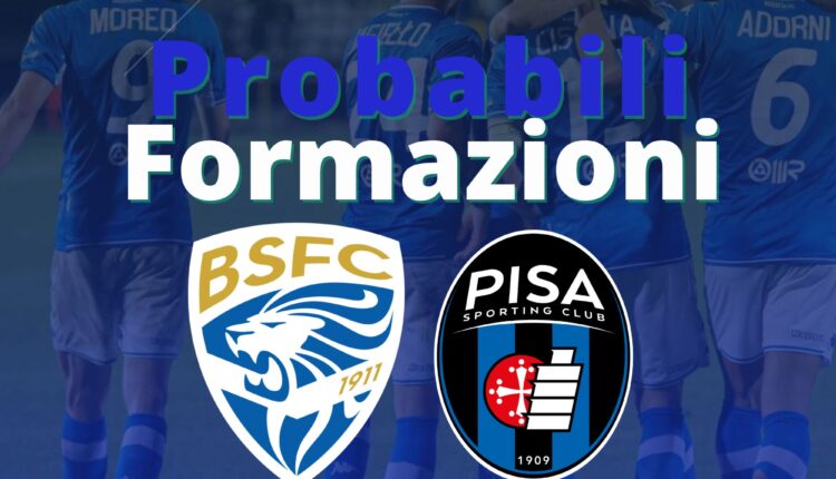 Brescia Pisa Le Probabili Formazioni Bresciasport